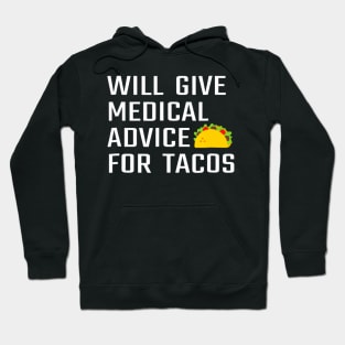 Funny Medical Doctor Or Future MD Tacos Hoodie